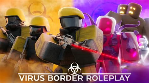 Virus Border Roleplay [EVOLUTIONS!] .